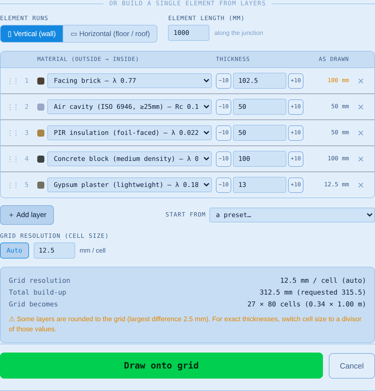 The single-element builder: orientation toggle, element length, and layer rows listed outside to inside with live as-drawn feedback
